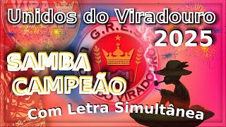 Unidos do Viradouro 2025  Samba Campeão Com Letra Simultânea [upl. by Einned802]