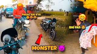 BIG FAN BHAI 🤩🤩  MONSTER 😈  Pagal hai kya 🤬🤬  ANGRY MAN [upl. by Vizzone]