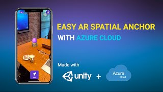 Easy AR Spatial Anchors with Azure Cloud Location Based AR Pack Package Preview [upl. by Anoed491]