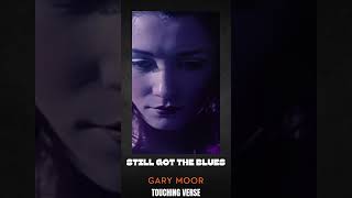 Gary Moore Still got the blues  Touching verse [upl. by Gallard]