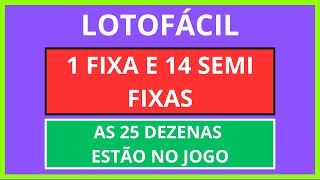 🔵Lotofácil  25 Dezenas com 14 Semi Fixas [upl. by Moynahan]