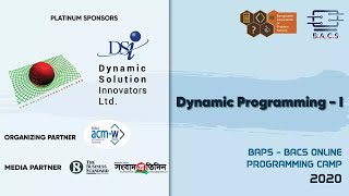 Dynamic Programming  I BAPS  BACS Online Programming Camp 2020 [upl. by Leihcey]