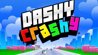 Dashy Crashy Gameplay [upl. by Tnilc]