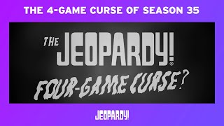 The 4Game Curse of Season 35  JEOPARDY [upl. by Lister]