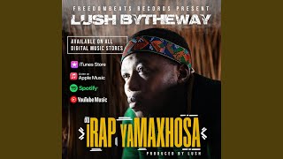 iRap yaMaxhosa [upl. by Mloc]