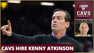 BREAKING CAVS HIRE KENNY ATKINSON  EMERGENCY LOCKED ON CAVS [upl. by Bindman728]