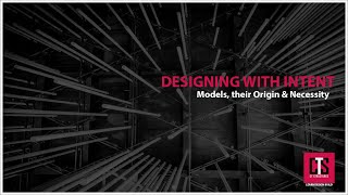 Designing With Intent  A General Look at Modeling [upl. by Alleul]