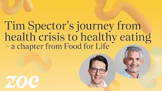 Tim Spectors journey from health crisis to healthy eating  a chapter from Food for Life [upl. by Lleynod]