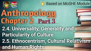 Anthropology Chapter 2  Part 3  Cultural Unity and Variations ETHNOCENTRISM RELATIVISM [upl. by Zosima]