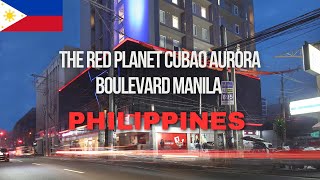 THE RED PLANET CUBAO AURORA BOULEVARD  MANILA  PHILIPPINES [upl. by Aenat715]