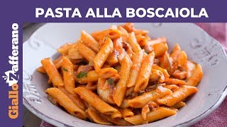 PASTA ALLA BOSCAIOLA RICETTA ORIGINALE [upl. by Ycniuqed]