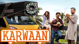 Karwaan Irfan Khan Movie Review [upl. by Enihsnus283]