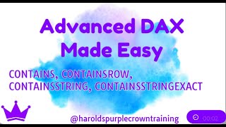 Advanced DAX Made Easy CONTAINS CONTAINSROW CONTAINSSTRING CONTAINSSTRINGEXACT [upl. by Hakvir]