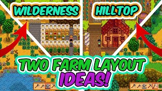 WILDERNESS AND HILLTOP FARM LAYOUT IDEAS  Stardew Valley Tips [upl. by Atsirtal]