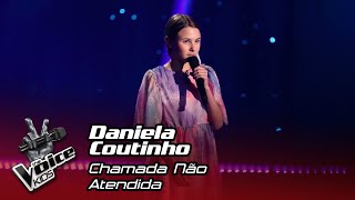 Daniela Coutinho  quotChamada Não Atendidaquot  Prova Cega  The Voice Kids Portugal [upl. by Aisatsana49]