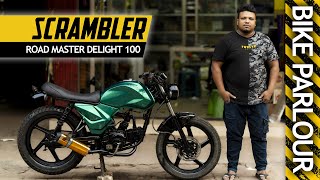 MODIFIED ROAD MASTER DELIGHT 100CC TO SCRAMBLER IN BANGLADESH l BUDJET BIKE l BikeParlour [upl. by Sherry858]