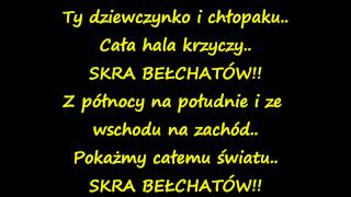 Oficjalny hymn PGE Skry Bełchatów  tekst [upl. by Neetsyrk]