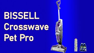 BISSELL Crosswave Pet Pro Review Best Wet Dry Vacuum Cleaner and Mop for Hard Floors and Area Rugs [upl. by Dickerson11]