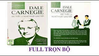 Kho sách nói  Bậc Thầy Của Nghệ Thuật Giao Tiếp  Dale Carnegie  Kho sách nói Channel [upl. by Jurdi812]