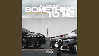 Something to me feat Louie ray [upl. by Irehc]