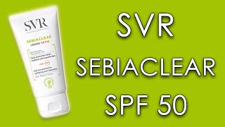 SVR SEBIACLEAR SPF 50  skin test short review amp INCI ingredients [upl. by Aniretake]