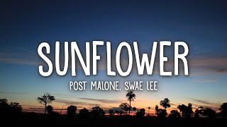 Post Malone Swae Lee  Sunflower Lyrics [upl. by Nuawaj]