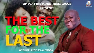 Wisdom For ExploitThe Best For The Last With Rev Dr Fidelis Ayemoba  REPLAY [upl. by Haven]