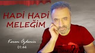 Hadi Hadi Meleğim Remix [upl. by Drageruaeb]