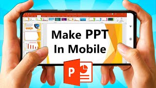 How to make ppt on mobile phone  Mobile se ppt kaise banaye  Powerpoint presentation in mobile [upl. by Alaikim]