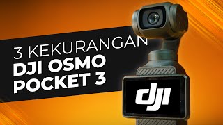 HATIHATI SEBELUM BELI Kekurangan Kamera DJI Osmo Pocket 3 Indonesia [upl. by Ahsinaj]