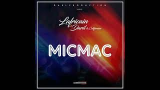 Lafricain Ft Daril Le Californien  MIC MAC [upl. by Ambrosia193]