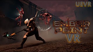 Ember Point VR PCVR UEVR  FREE STEAM GAME AVAILABLE NOW [upl. by Anas]