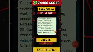 Yatra Voucher Sell  Sell Yatra voucher  Redeem SBI Yatra Voucher shorts yatra voucher [upl. by Linnette452]