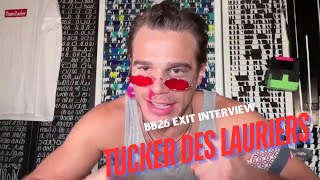 Big Brother Exit Interview Tucker Des Lauriers [upl. by Lorolla54]