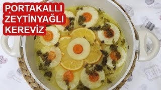 Portakallı Zeytinyağlı Kereviz Tarifi  Kereviz Yemeği  Sağlıklı Yemek Tarifleri [upl. by Nylrats]