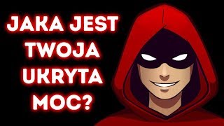 Jaka jest twoja ukryta moc Naprawdę prosty test osobowości [upl. by Appel884]