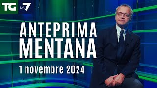 Lanteprima di Mentana del Tg La7 del 1 novembre 2024 [upl. by Giustina]