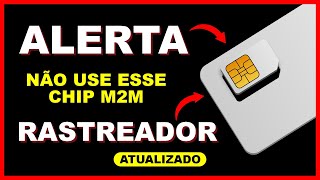 ALERTA CHIP M2M PORQUE NÃO INDICO VEJA QUAL VOCÊ DEVE USAR [upl. by Nehtanhoj]