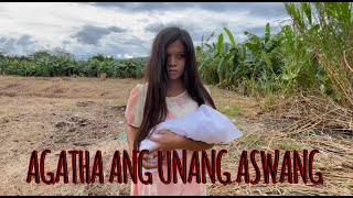 Agatha Ang Unang Aswang [upl. by Lain]