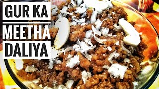 How to make Gur ka Meetha Daliya  Gur ka Meetha Daliya Recipe  in Hindi [upl. by Oileve]