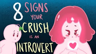 8 Signs Your Crush Is An Introvert [upl. by Deedee390]