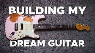 Building My DREAM GUITAR Heavy Relic Strat [upl. by Nyhagen585]