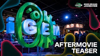 iGEM Grand Jamboree 2023  Aftermovie teaser [upl. by Ycnej215]