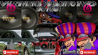 CD VIRTUS VINGATIVO DO IVAN  DJ Renan Ms [upl. by Lynn]