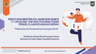 Penataushaan dan Pelaksanaan Keuangan Daerah dalam Permendagri No77 Tahun 2020 Part 1 [upl. by Beret]