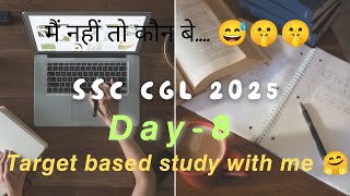 SSC CGL2025 preparation💯🔥। Day8 targets🎯।cgl2025।ssc study with me।ssc ssccgl cgl2025 studyvlog [upl. by Tremann]