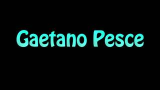 Learn How To Pronounce Gaetano Pesce [upl. by Ardnazxela801]