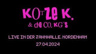 Kotze K amp die Co KGs  Live in der Jahnhalle Nordenham 27042024 [upl. by Saihtam]