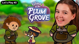 🍇 Echoes of the Plum Grove 🍇 Lets Play Part 2 [upl. by Rosene]