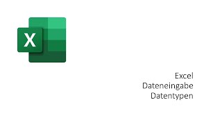 Excel Dateneingabe Datentypen [upl. by Aneehsal895]